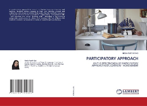 PARTICIPATORY APPROACH: ON THE EFFECTIVENESS OF PARTICIPATORY APPROACH & EFL LEARNERS ' ACHIEVEMENT