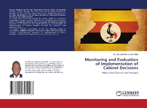 Monitoring and Evaluation of Implementation of Cabinet Decisions: Held at the Office of the President