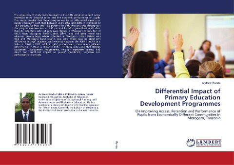 Differential Impact of Primary Education Development Programmes: On Improving Access, Retention and Performance of Pupils from Economically Different Communities in Morogoro, Tanzania