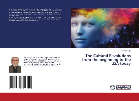 The Cultural Revolutions from the beginning to the USA today