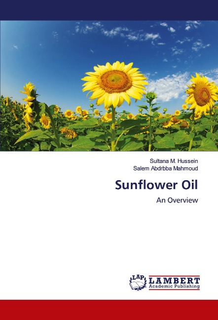 Sunflower Oil: An Overview