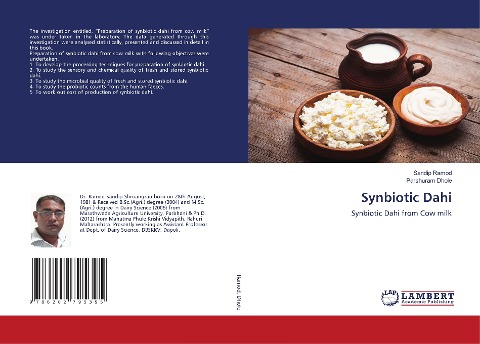 Synbiotic Dahi: Synbiotic Dahi from Cow milk