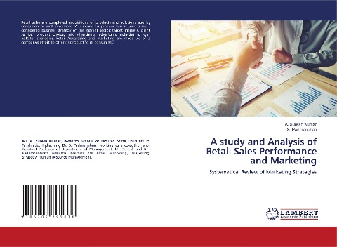 A study and Analysis of Retail Sales Performance and Marketing: Systematical Review of Marketing Strategies