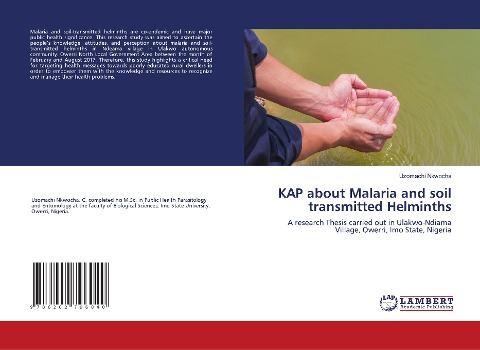 KAP about Malaria and soil transmitted Helminths: A research Thesis carried out in Ulakwo-Ndiama Village, Owerri, Imo State, Nigeria