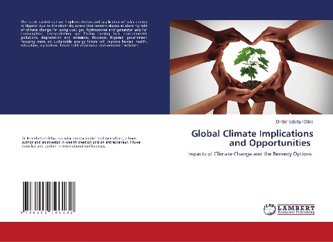 Global Climate Implications and Opportunities: Impacts of Climate Change and the Remedy Options