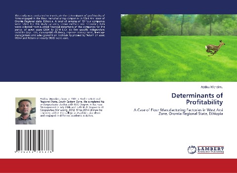Determinants of Profitability: A Case of Flour Manufacturing Factories in West Arsi Zone, Oromia Regional State, Ethiopia