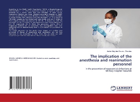 The implication of the anesthesia and reanimation personnel: in the prevention of nosocomials infections at Military Hospital Yaounde