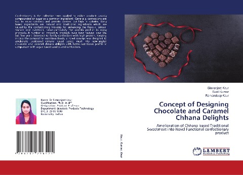 Concept of Designing Chocolate and Caramel Chhana Delights: Amelioration of Chhana based Traditional Sweetmeat into Novel Functional confectionary product