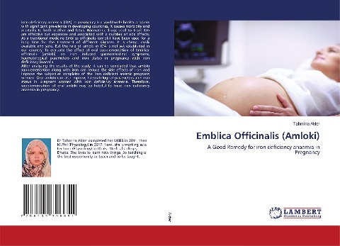 Emblica Officinalis (Amloki): A Good Remedy for iron deficiency anaemia in Pregnancy