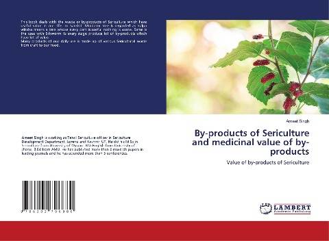 By-products of Sericulture and medicinal value of by-products: Value of by-products of Sericulture