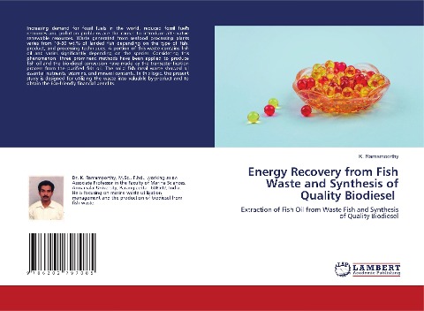 Energy Recovery from Fish Waste and Synthesis of Quality Biodiesel: Extraction of Fish Oil from Waste Fish and Synthesis of Quality Biodiesel