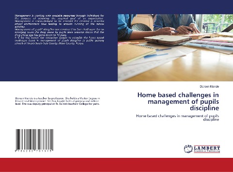 Home based challenges in management of pupils discipline: Home based challenges in management of pupils discipline