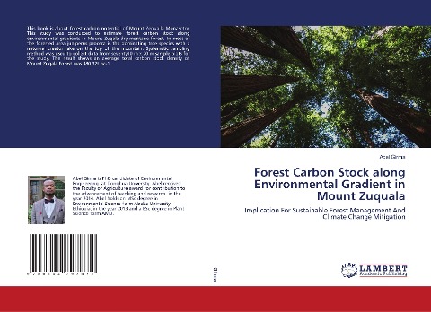 Forest Carbon Stock along Environmental Gradient in Mount Zuquala: Implication For Sustainable Forest Management And Climate Change Mitigation