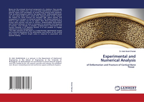 Experimental and Numerical Analysis: of Deformation and Fracture of Cortical Bone Tissue