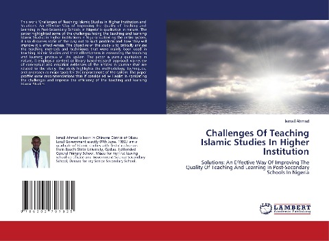 Challenges Of Teaching Islamic Studies In Higher Institution: Solutions: An Effective Way Of Improving The Quality Of Teaching And Learning In Post-Secondary Schools In Nigeria
