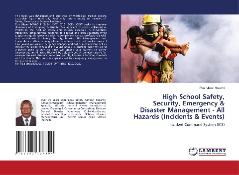 High School Safety, Security, Emergency & Disaster Management - All Hazards (Incidents & Events): Incident Command System (ICS)