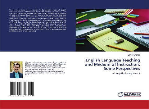 English Language Teaching and Medium of Instruction: Some Perspectives: An Empirical Study on ELT