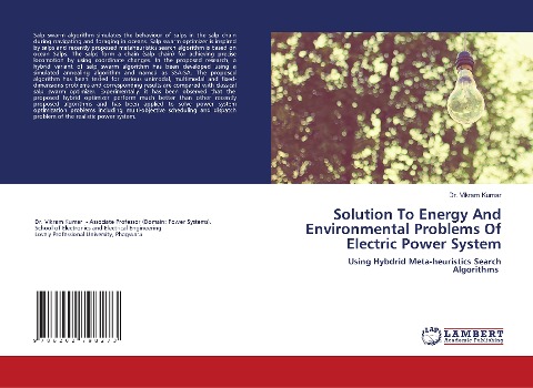 Solution To Energy And Environmental Problems Of Electric Power System: Using Hybdrid Meta-heuristics Search Algorithms