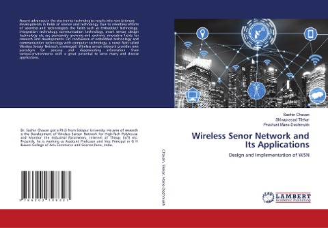 Wireless Senor Network and Its Applications: Design and Implementation of WSN