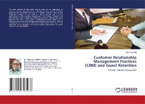 Customer Relationship Management Practices (CRM) and Guest Retention: A Hotel Industry Perspective