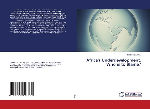 Africas Underdevelopment. Who is to Blame?