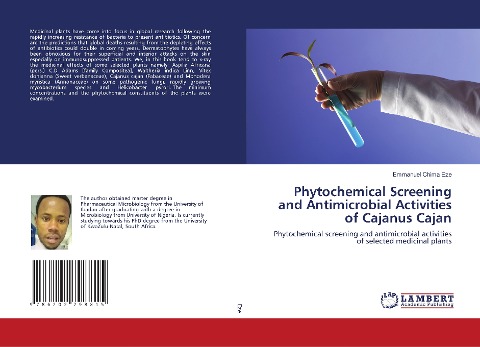 Phytochemical Screening and Antimicrobial Activities of Cajanus Cajan: Phytochemical screening and antimicrobial activities of selected medicinal plants