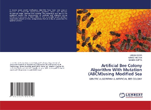 Artificial Bee Colony Algorithm With Mutation (ABCM)using Modified Sea: GENETIC ALGORITHM & ARTIFICIAL BEE COLONY