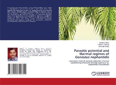 Parasitic potential and thermal regimes of Goniozus nephantidis: Laboratory study of parasitic potential, olfactory conditioning effect and thermal regimes of G. nephantidis (Muesebeck)