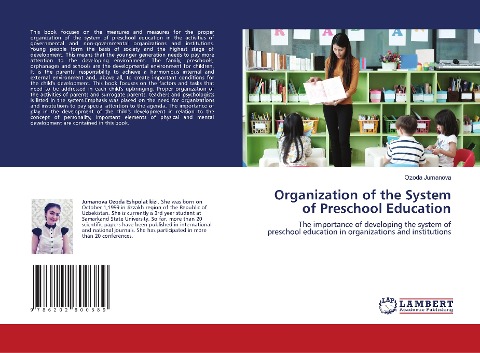 Organization of the System of Preschool Education: The importance of developing the system of preschool education in organizations and institutions