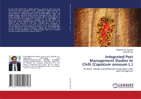 Integrated Pest Management Studies In Chilli (Capsicum annuum L.): This book includes comprehensive study about chilli pest managment