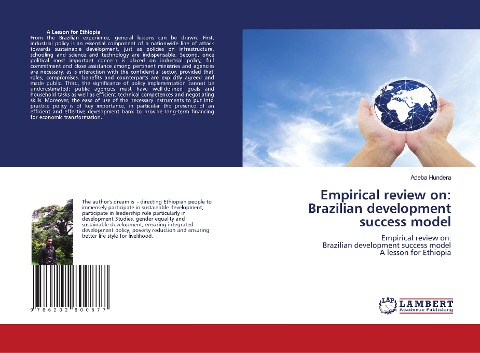 Empirical review on: Brazilian development success model: Empirical review on:Brazilian development success model A lesson for Ethiopia