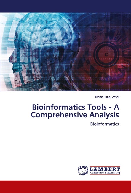 Bioinformatics Tools - A Comprehensive Analysis: Bioinformatics