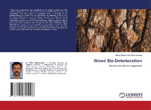 Wood Bio-Deterioration: Insects and Marine Organisms