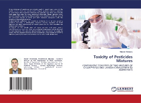 Toxicity of Pesticides Mixtures: COMPARATIVE TOXICITIES OF TWO MIXTURES OF CHLORPYRIFOS AND LAMBDA-CYHALOTHRIN TO ALBINO RATS