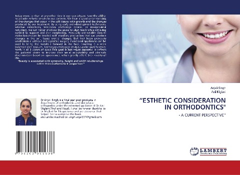 ESTHETIC CONSIDERATION IN ORTHODONTICS: - A CURRENT PERSPECTIVE