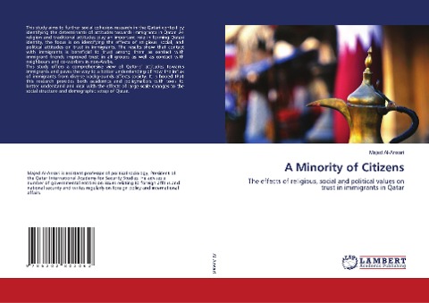 A Minority of Citizens: The effects of religious, social and political values on trust in immigrants in Qatar