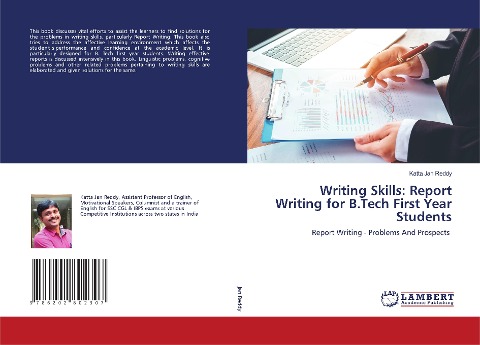 Writing Skills: Report Writing for B.Tech First Year Students: Report Writing - Problems And Prospects