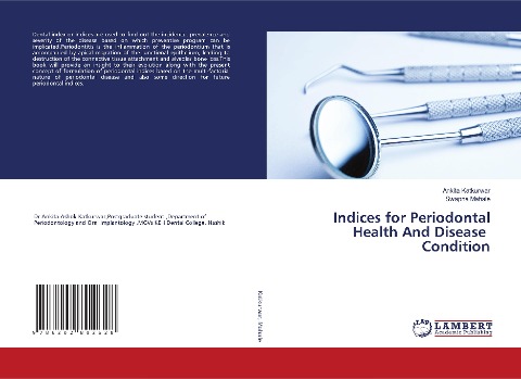 Indices for Periodontal Health And Disease Condition