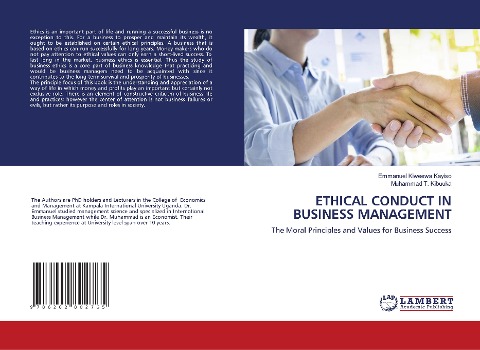 ETHICAL CONDUCT IN BUSINESS MANAGEMENT: The Moral Principles and Values for Business Success