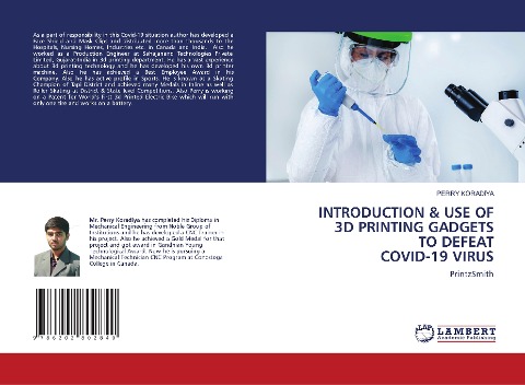 INTRODUCTION & USE OF 3D PRINTING GADGETS TO DEFEAT COVID-19 VIRUS: PrintzSmith