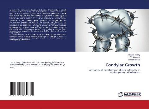 Condylar Growth: Development,Histology and Clinical relevance in contemporary orthodontics.