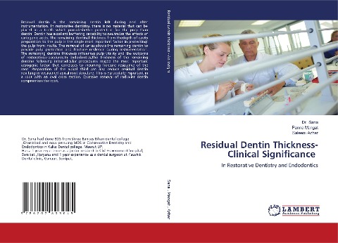Residual Dentin Thickness- Clinical Significance: In Restorative Dentistry and Endodontics