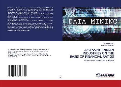 ASSESSING INDIAN INDUSTRIES ON THE BASIS OF FINANCIAL RATIOS: USING DATA MINING TECHNIQUES