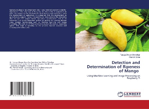 Detection and Determination of Ripeness of Mango: Using Machine Learning and Image Processing on Raspberry Pi