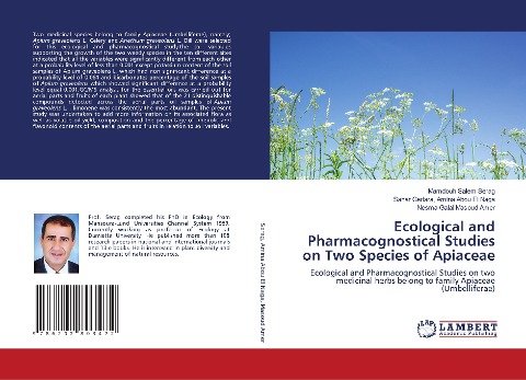 Ecological and Pharmacognostical Studies on Two Species of Apiaceae: Ecological and Pharmacognostical Studies on two medicinal herbs belong to family Apiaceae (Umbelliferae)