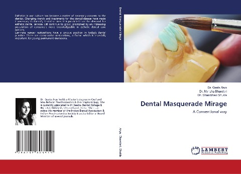 Dental Masquerade Mirage: A Conventional way
