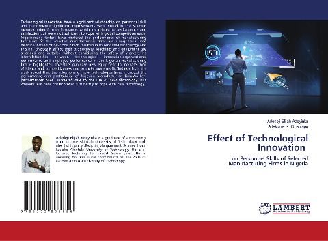 Effect of Technological Innovation: on Personnel Skills of Selected Manufacturing Firms in Nigeria