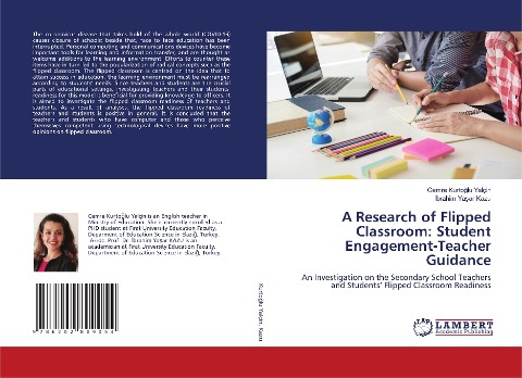 A Research of Flipped Classroom: Student Engagement-Teacher Guidance: An Investigation on the Secondary School Teachers and Students Flipped Classroom Readiness