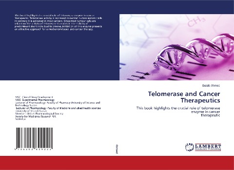 Telomerase and Cancer Therapeutics: This book highlights the crucial role of telomerase enzyme in cancertherapeutic