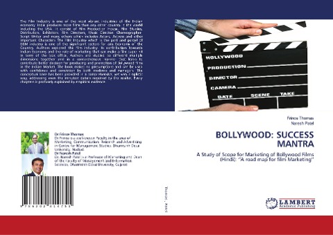 BOLLYWOOD: SUCCESS MANTRA: A Study of Scope for Marketing of Bollywood Films (Hindi): A road map for film Marketing